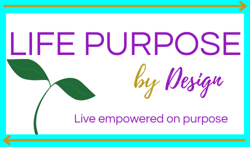 Life Purpose by Design